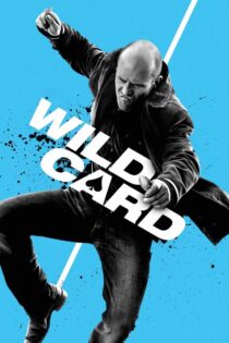 دانلود فیلم Wild Card 2015 ورق وایلد