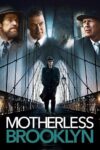 دانلود فیلم Motherless Brooklyn 2019 بروکلین بی مادر