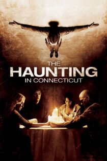 دانلود فیلم The Haunting in Connecticut 2009 جن‌زدگی در کنتیکت