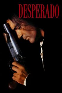 دانلود فیلم Desperado 1995 دسپرادو