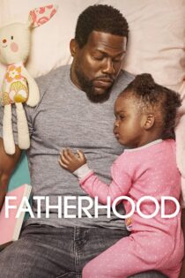 دانلود فیلم Fatherhood 2021 پدرانه