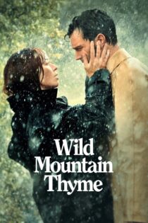 دانلود فیلم Wild Mountain Thyme 2020 آویشن کوهستان وحشی