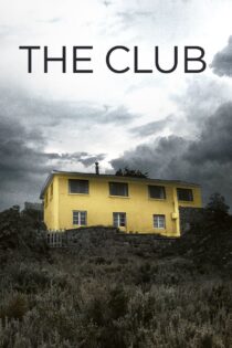 دانلود فیلم The Club 2015 باشگاه