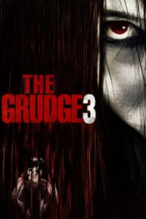 دانلود فیلم The Grudge 3 2009 کینه ۳