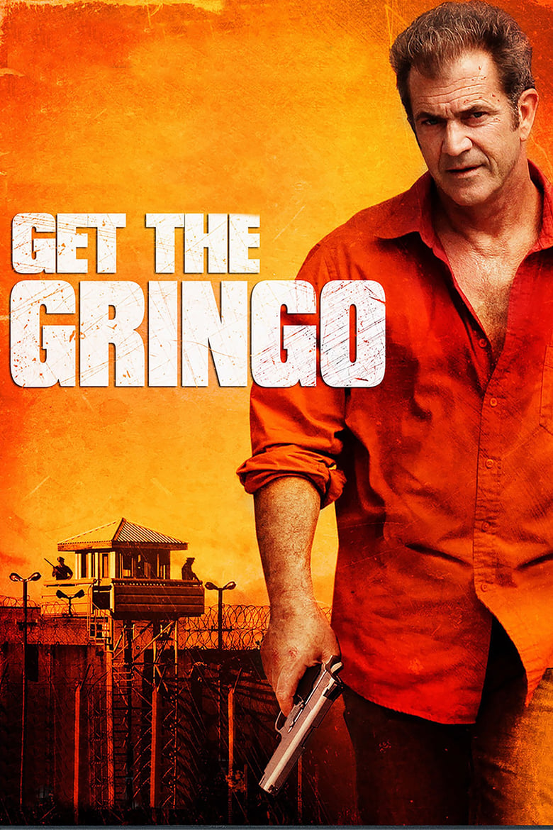 دانلود فیلم Get the Gringo 2012 گرینگو را بگیر