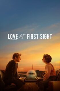 دانلود فیلم Love at First Sight 2023 عشق در نگاه اول